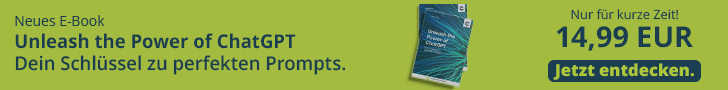 E-Book "Unleash the Power of ChatGPT" - Endlich bessere Prompts und besserer Output von ChatGPT